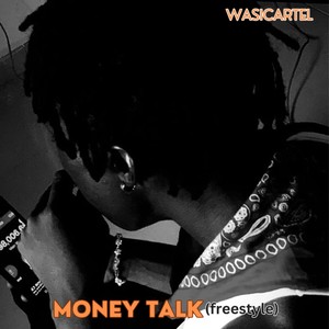 Money Talk (Freestyle) [Explicit]