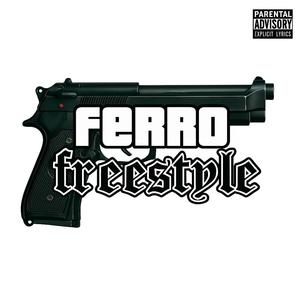 ferro freestyle (Explicit)