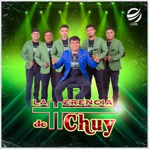 La Herencia de Chuy