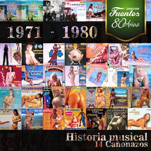 Historia Musical 14 Cañonazos (1971 - 1980)