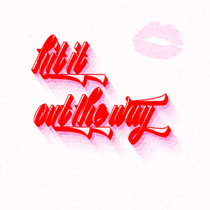 Hit It Out The Way