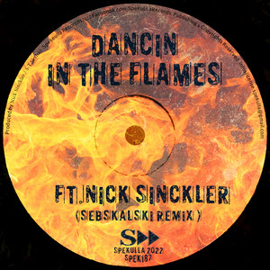 Dancin In The Flames (Seb Skalski Radio Edit)