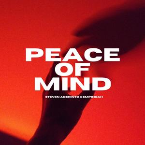 Peace of Mind (feat. Empinoah)