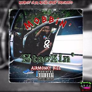 AirMoneyBill (Mobbin & Stackin) [Explicit]