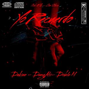 Yo Recuerdo (feat. Doble H & Danzy Alii) (Explicit)