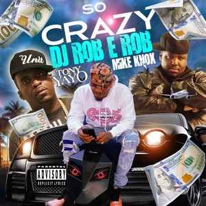 SO CRAZY (Explicit)