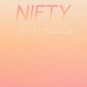 Nifty Waitress