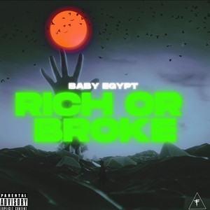 Rich or Broke (Explicit)