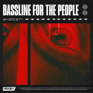 Bassline For The People