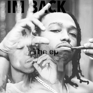 I’m Back - EP (Explicit)