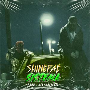 Sistema (feat. ShinePac) (Explicit)