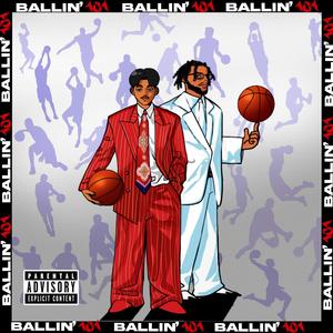 Ballin' 101 (Explicit)