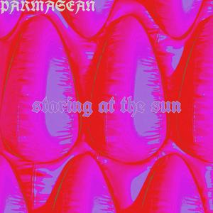 STARING AT THE SUN (Explicit)