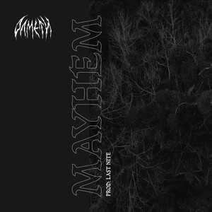 MAYHEM (Explicit)