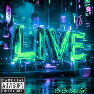 LIVE (Explicit)