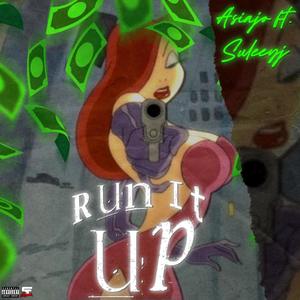 Run It Up (feat. AsiaJo) [Explicit]