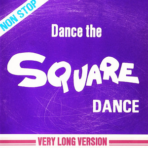 Dance the Square Dance - Single