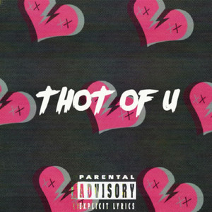 Thot of U (Explicit)