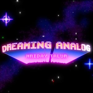 Dreaming Analog