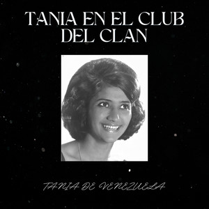 Tania en el Club del Clan