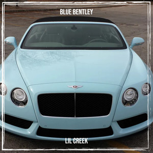 Blue Bentley (Explicit)