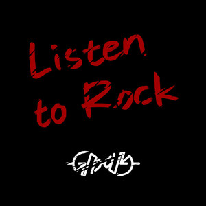 Listen to Rock [Digital Single]