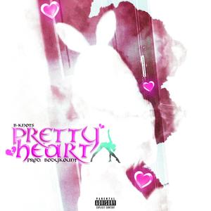 PRETTY HEART (Explicit)