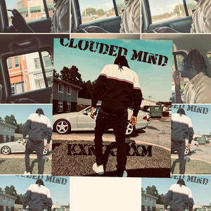 Clouded mind (Explicit)