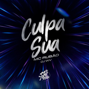 CULPA SUA (Explicit)