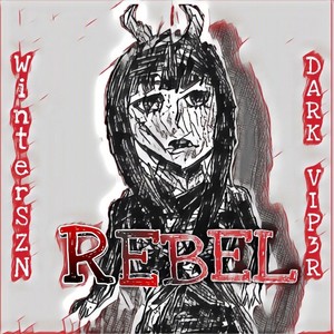 Rebel (feat. Winterszn)