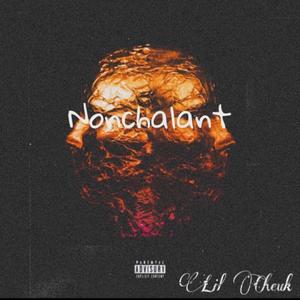 Nonchalant (Explicit)