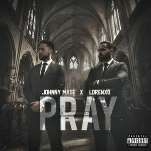 Pray (Explicit)