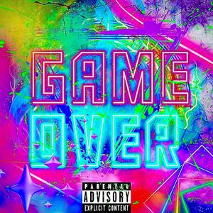 Game Over (Explicit)