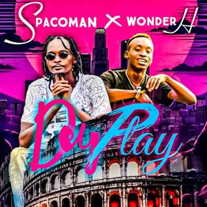 Dey Play (feat. Wonder H)