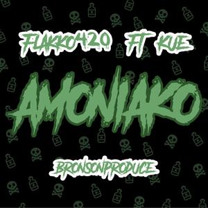 Amoniako(feat. Kué) (Explicit)