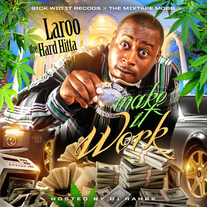 Laroo Tha Hard Hitta - The Hard Hitta (Explicit)