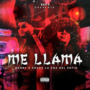 Me Llama (Explicit)