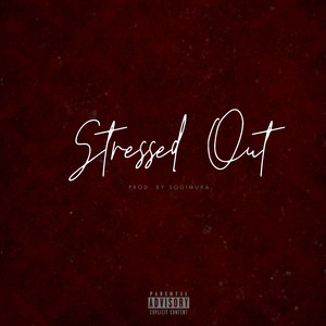 Stressed Out (Explicit)