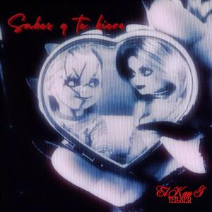 SABES Q TE KIERO (feat. Yellser) (Explicit)