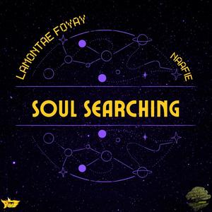 Soul Searching (feat. Lamontae Foyay)