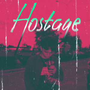 Hostage (Explicit)