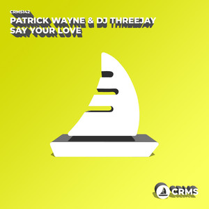Say Your Love (Original Mix)