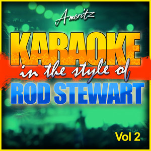 Karaoke - Rod Stewart Vol. 2