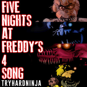 Five Nights at Freddy's 4 Song