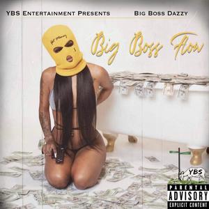 Big Boss Flow (Explicit)