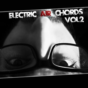 Electric Air Chords, Vol. 2