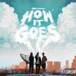 How It Goes(feat. Labert, Lil Mitri & SVNG) (Explicit)