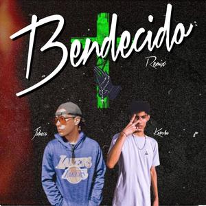 Bendecido (feat. Keroba) [Remix] [Explicit]