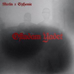 Oftadam Yadet (feat. Siz Homie) (Explicit)