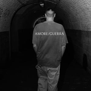 AMORE/GUERRA